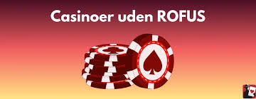 Casino uden ROFUS med MitID En Guide til Ansvarligt Spil Casino uden ROFUS med MitID En Guide til Ansvarligt Spil